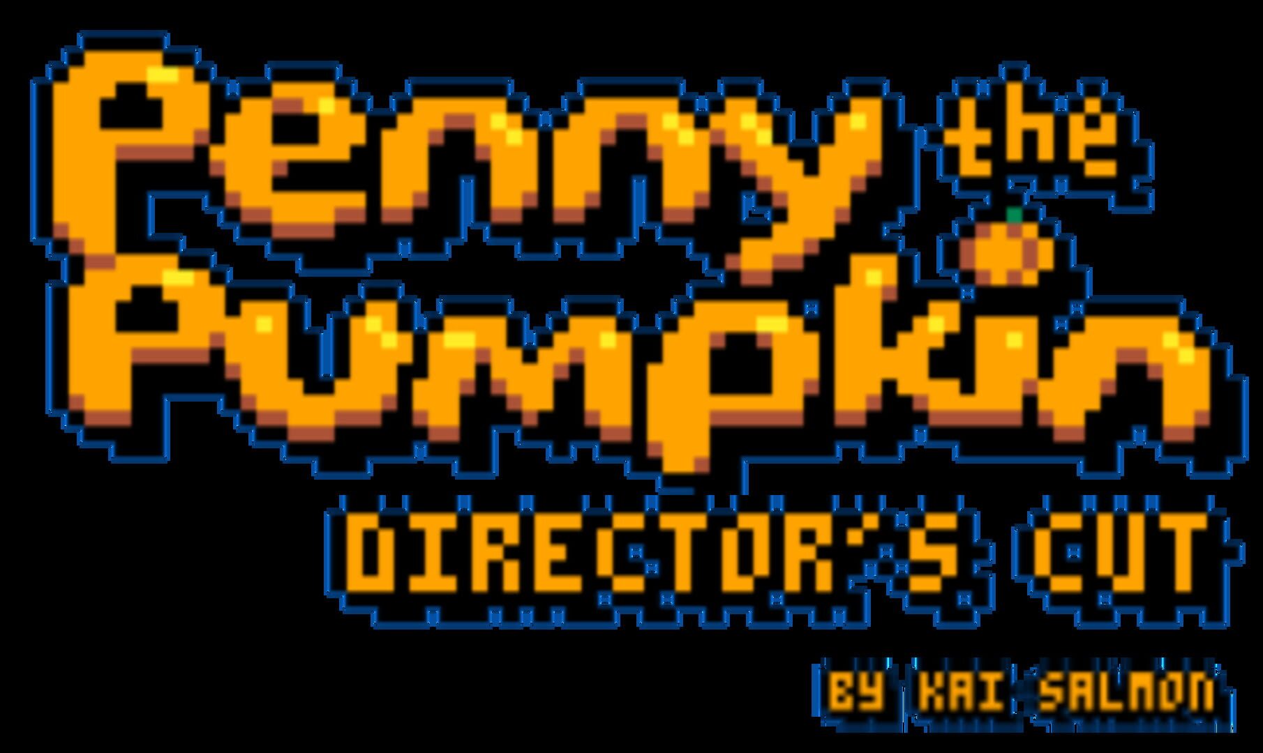 Penny the Pumpkin: Director's Cut