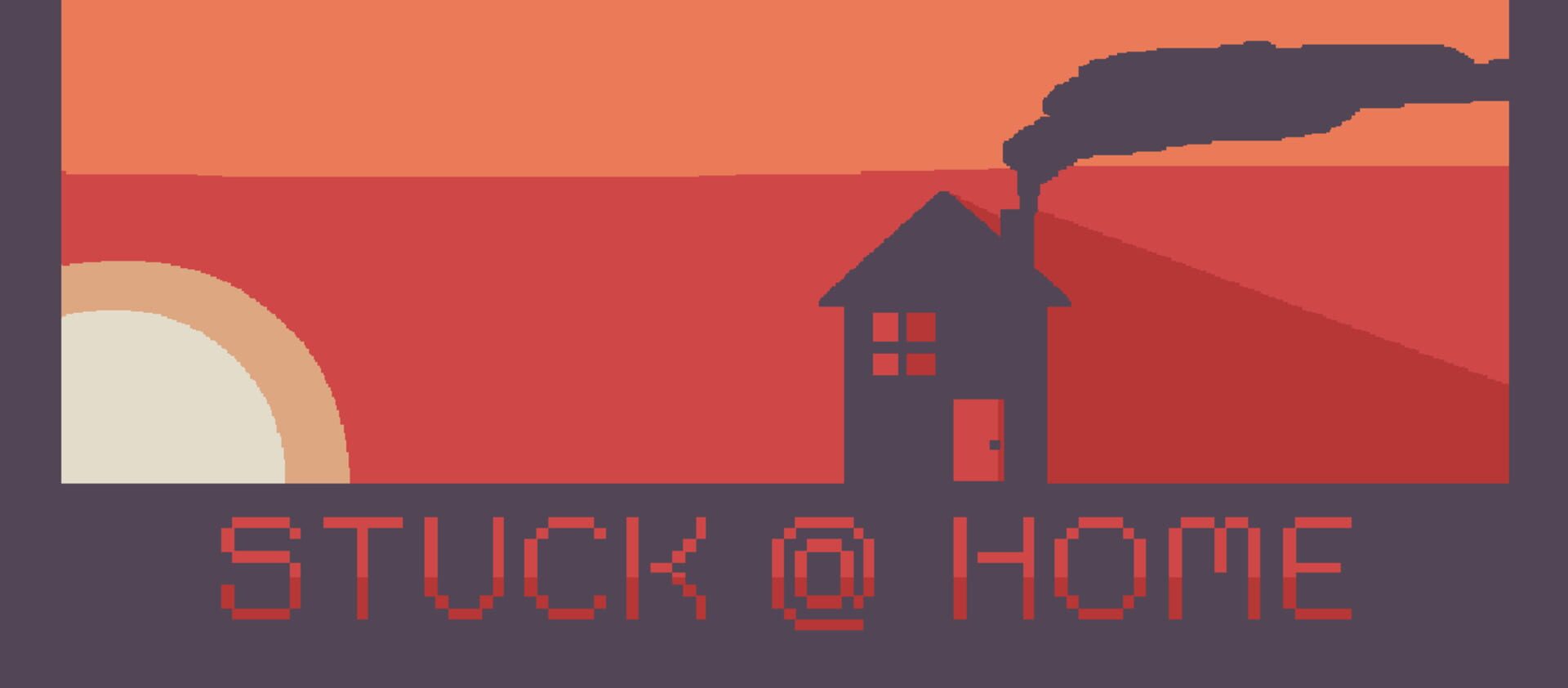 Stuck at Home