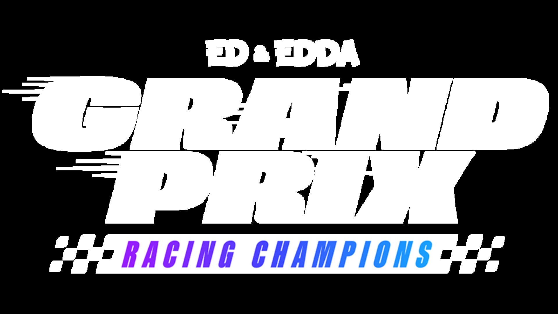 Ed & Edda: Grand Prix – Racing Champions artwork