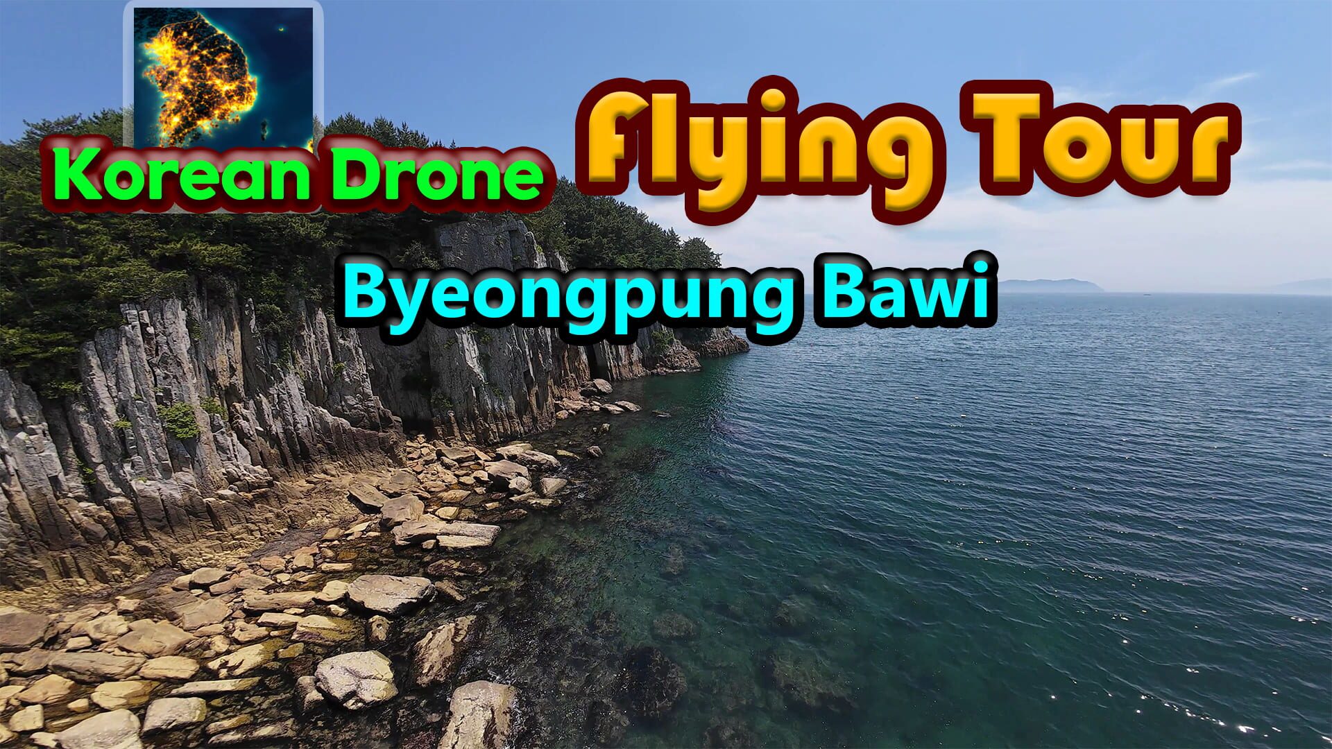 Korean Drone Flying Tour Byeongpung Bawi artwork