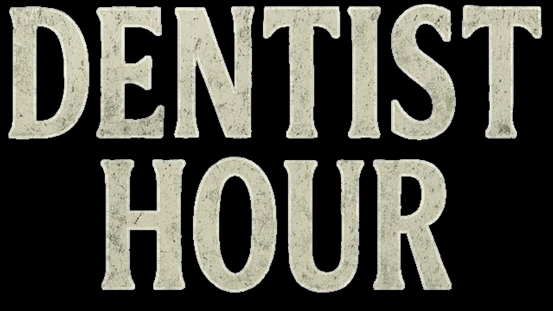 Artwork for Dentist Hour: Escape Room