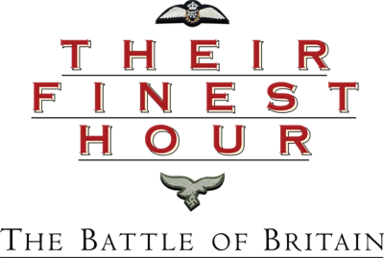 Their Finest Hour: The Battle of Britain