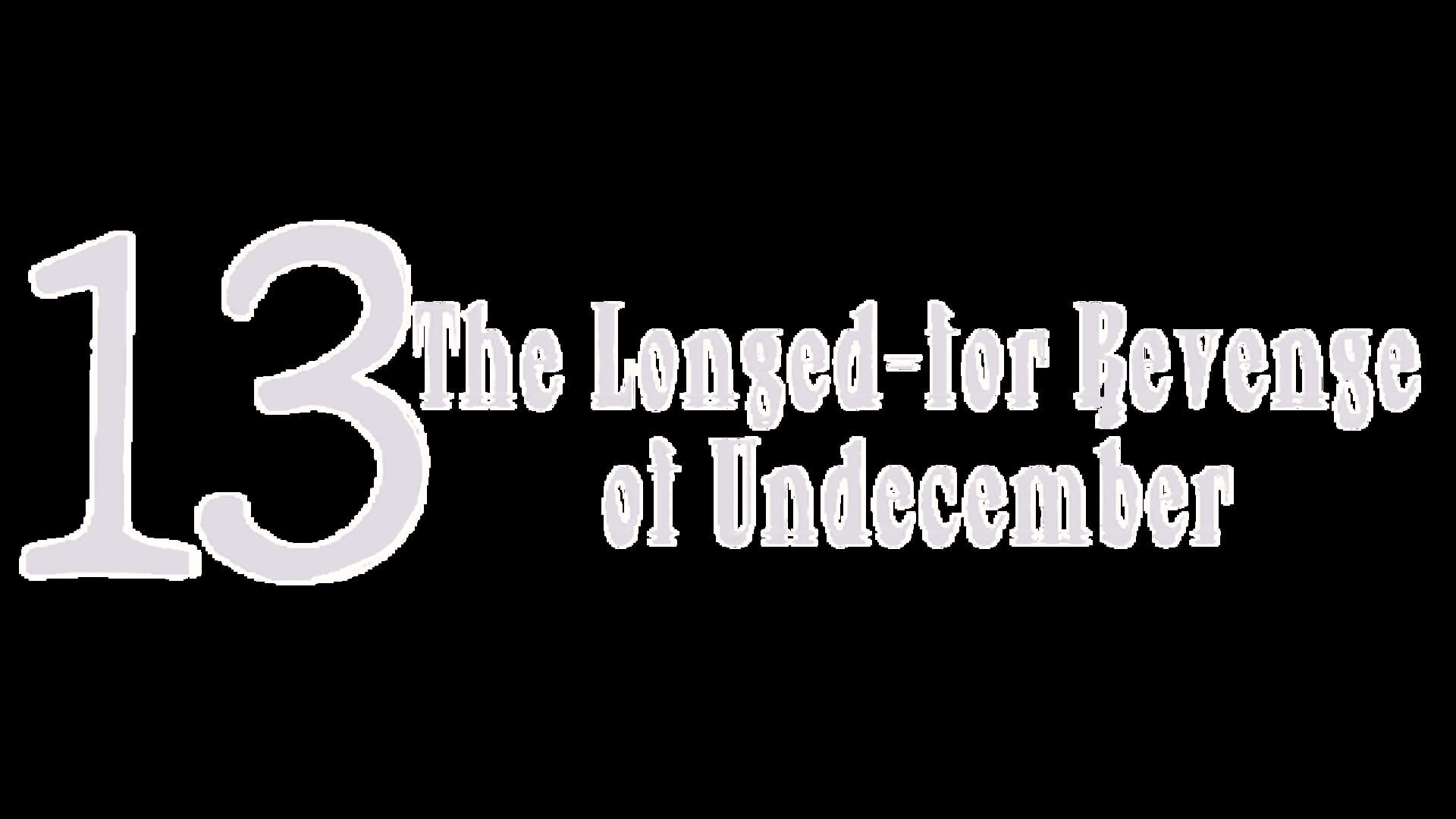 Artwork for The Longed-for Revenge of Undecember