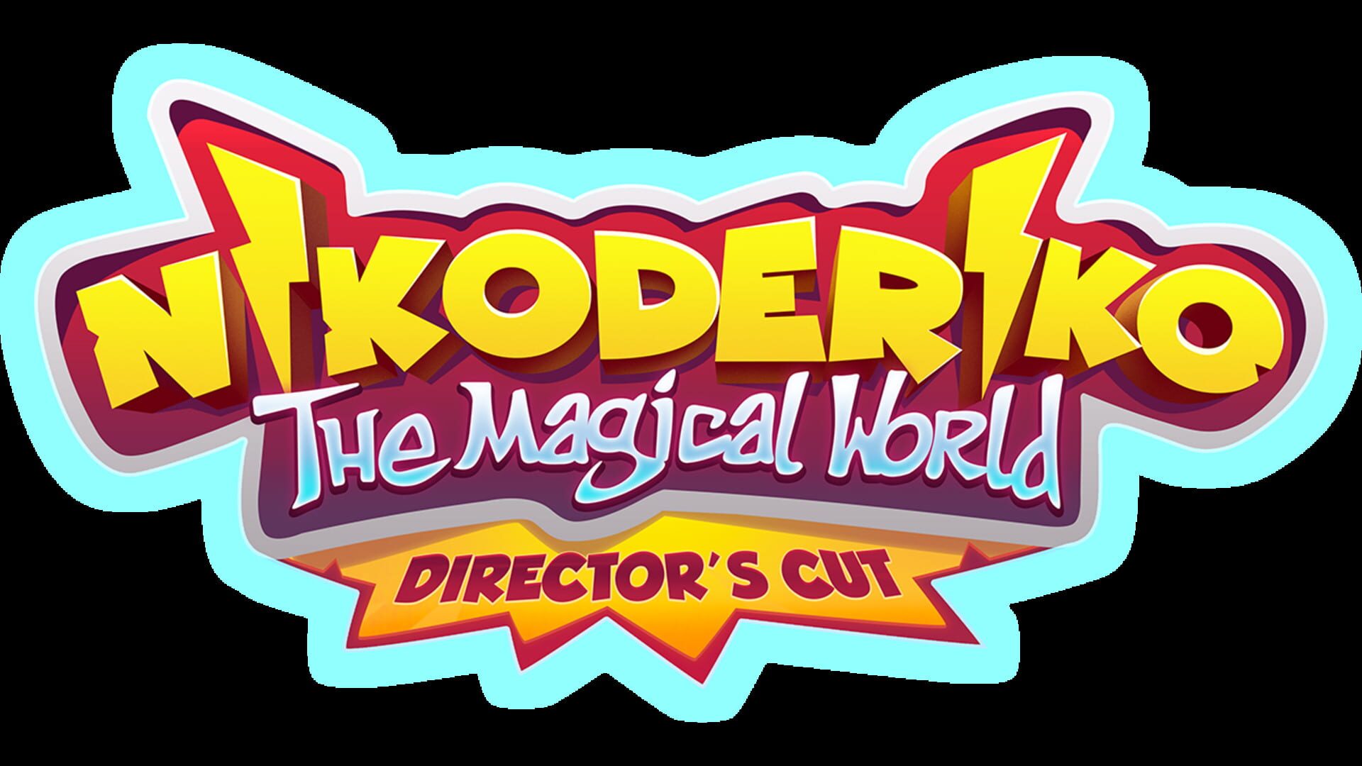Nikoderiko: The Magical World — Director’s Cut