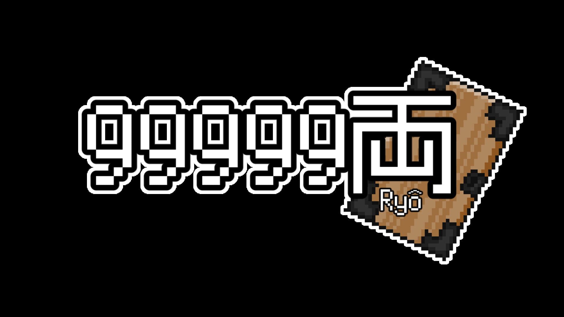 99999 Ryo
