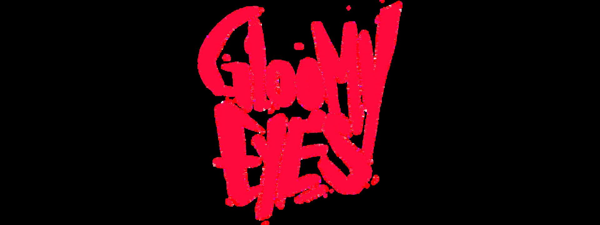Gloomy Eyes artwork