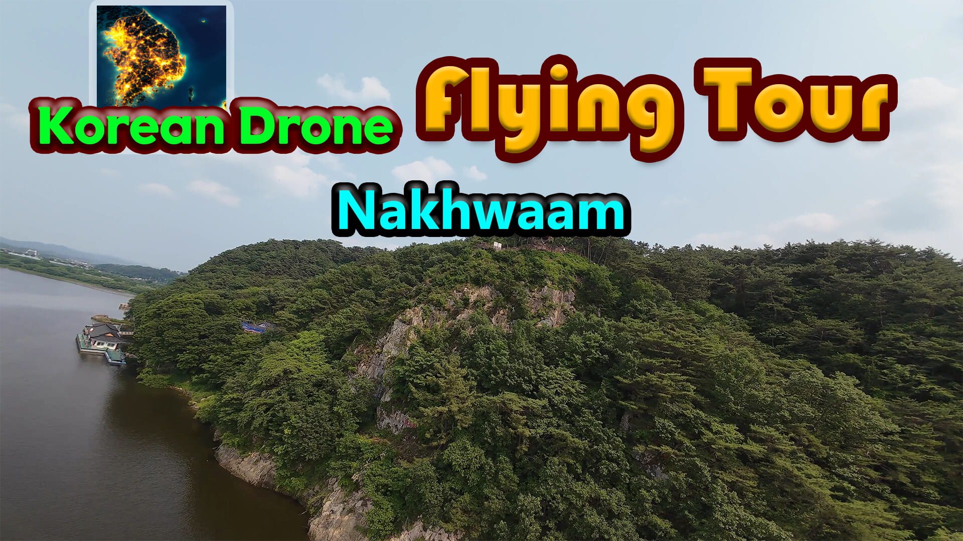 Artwork for Korean Drone Flying Tour Nakhwaam