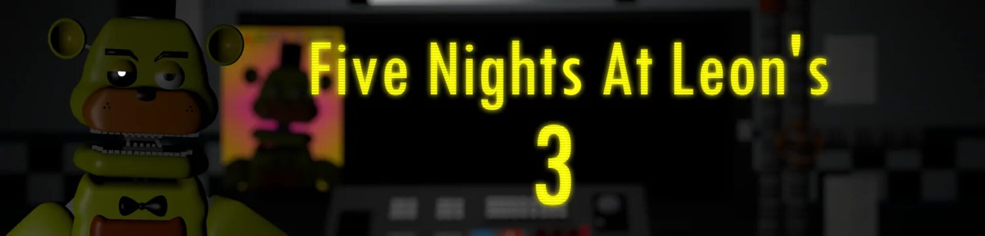 Five Nights at Leon’s 3