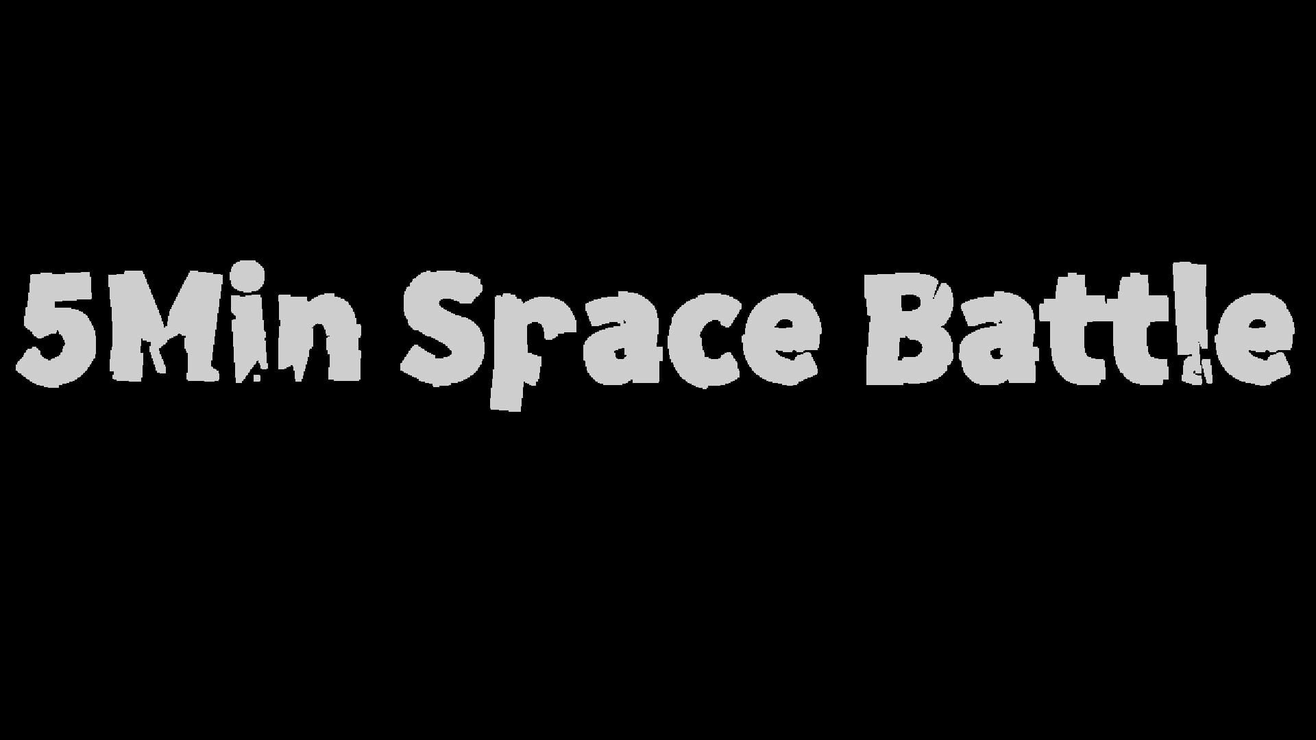 Artwork for 5 Min Space Battle
