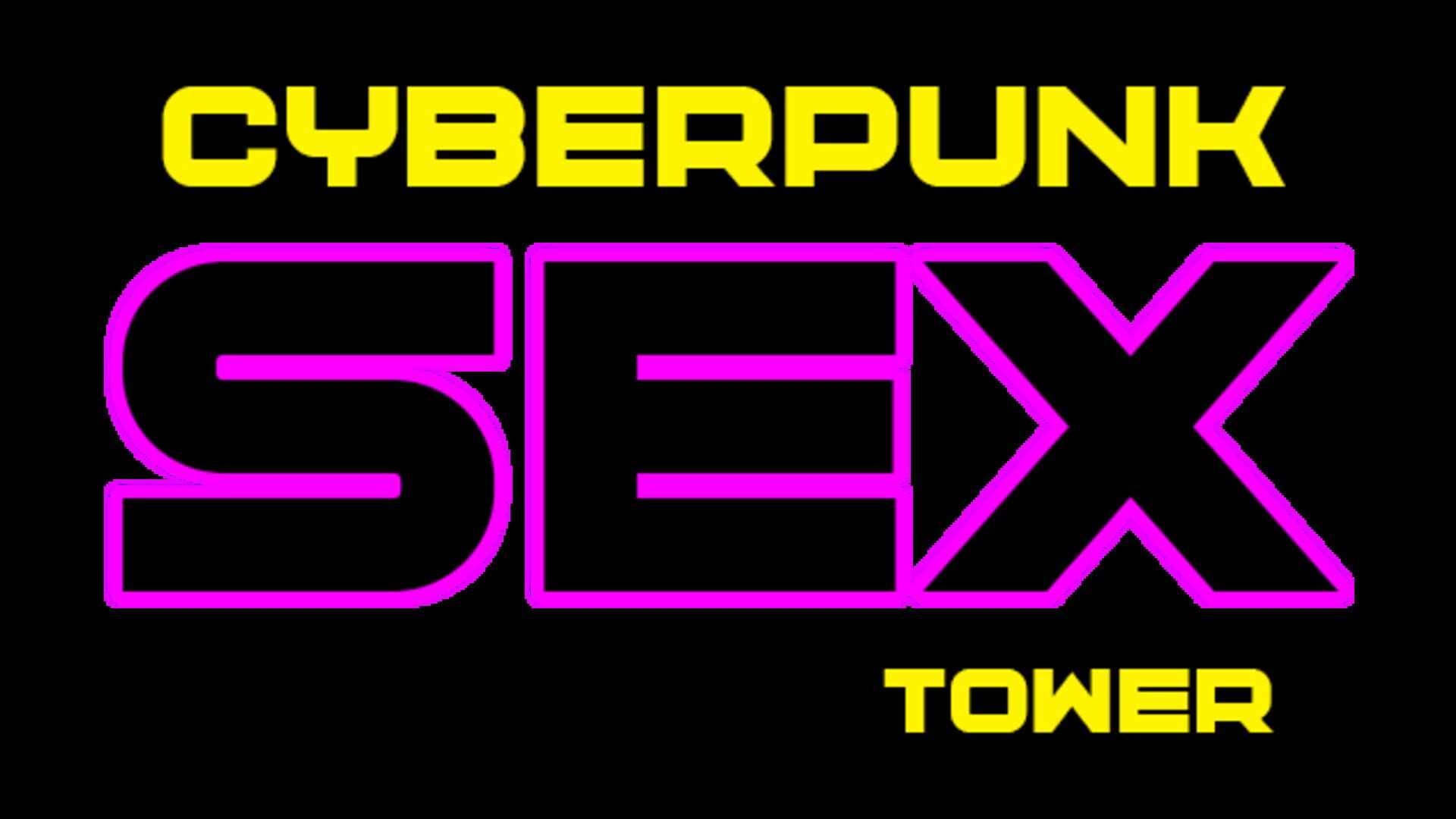 CyberPunk Sex Tower