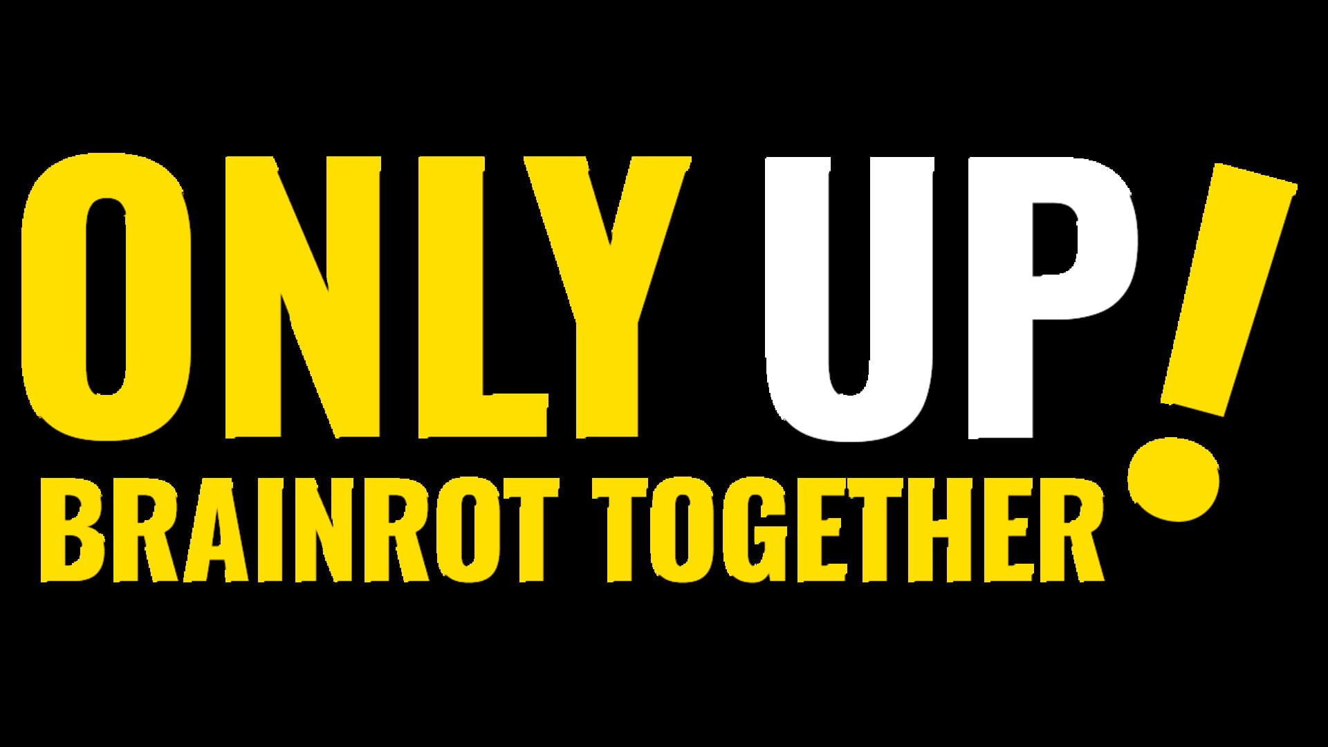 Only Up: Brainrot Together artwork