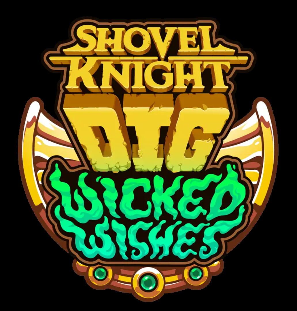 Shovel Knight: Dig - Wicked Wishes artwork