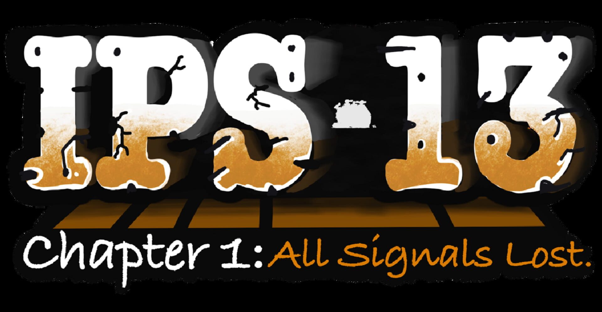IPS 13: All Signals Lost