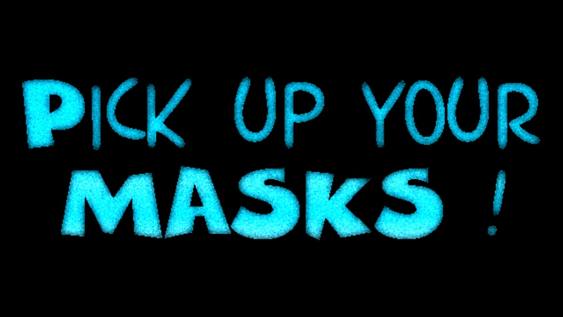 Artwork for Pick Up Your Masks