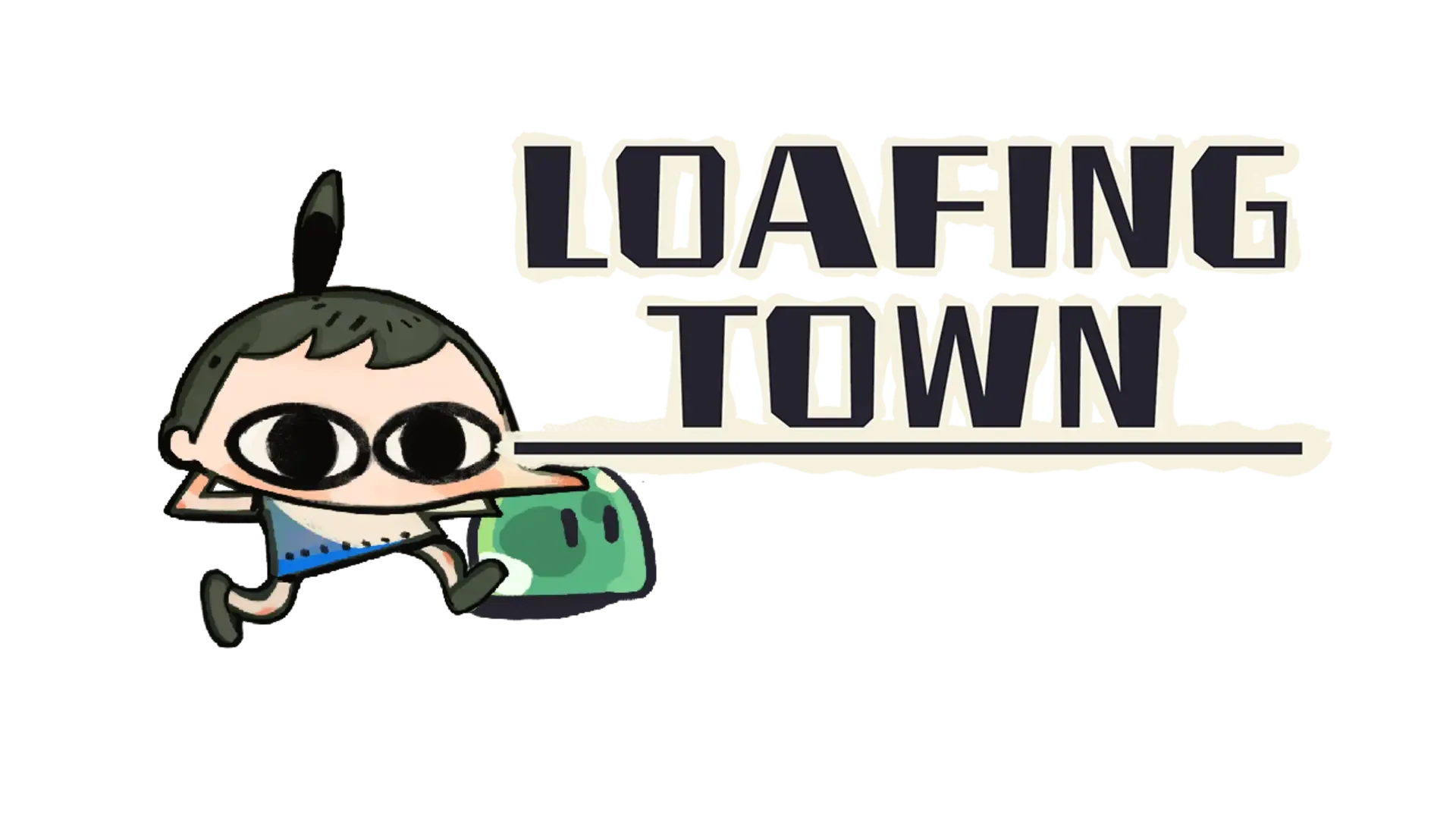 Loafing Town