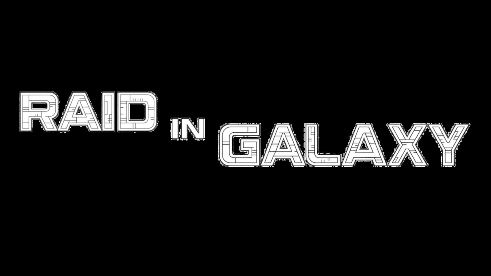 Raid in Galaxy artwork