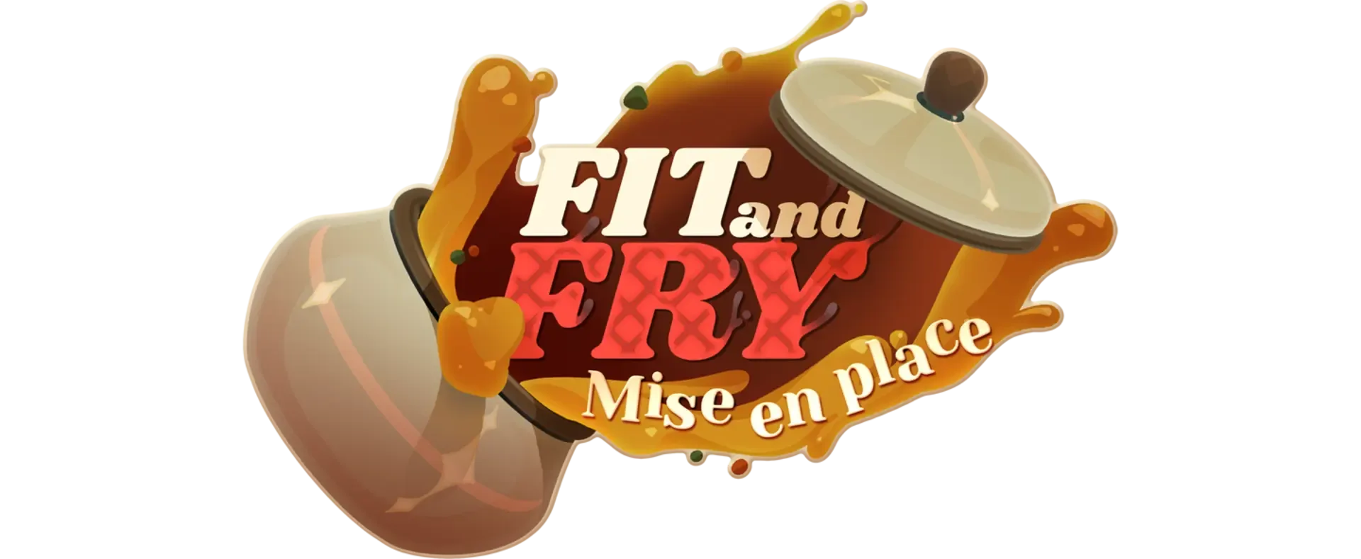 Fit and Fry: Mise En Place