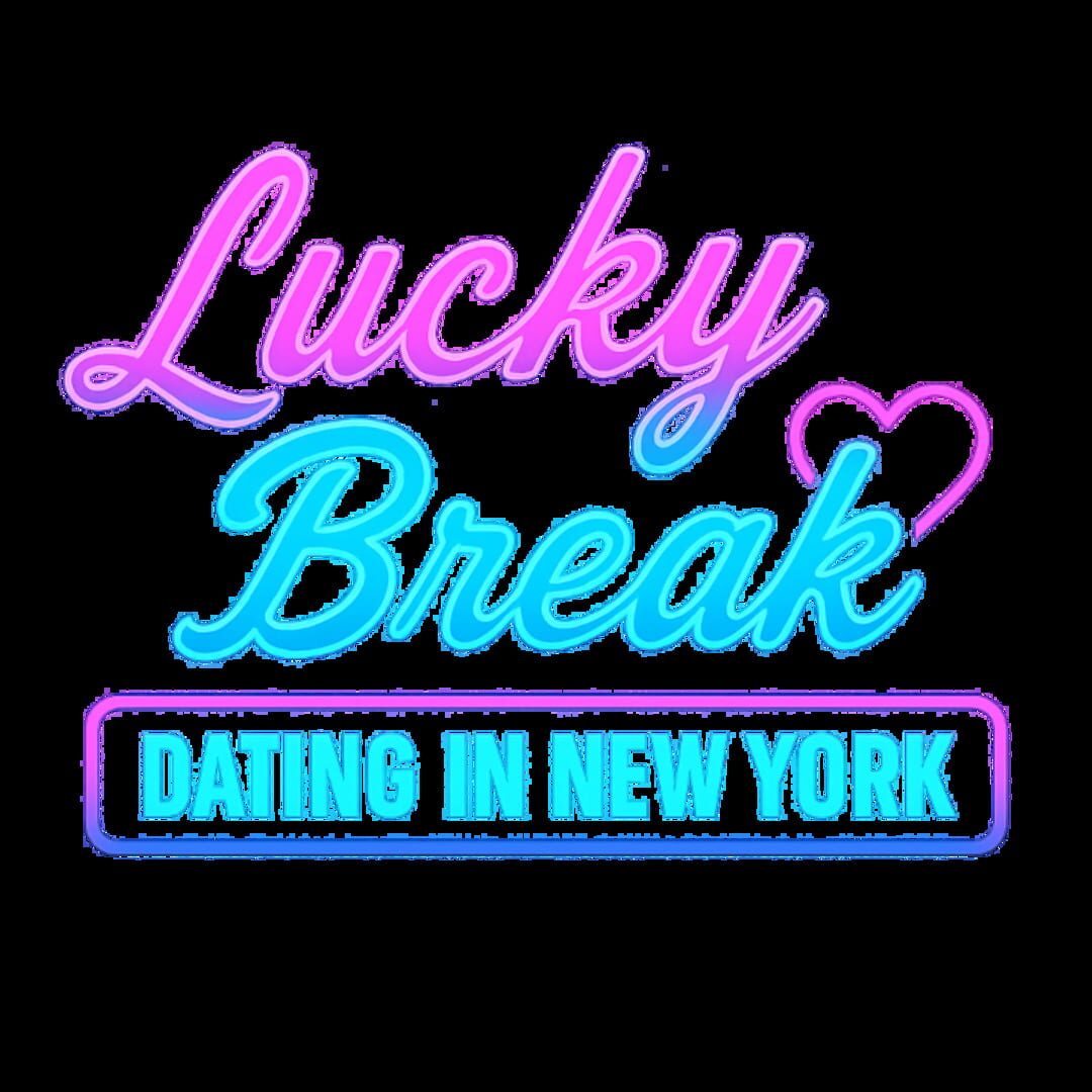 Lucky Break: Dating in New York