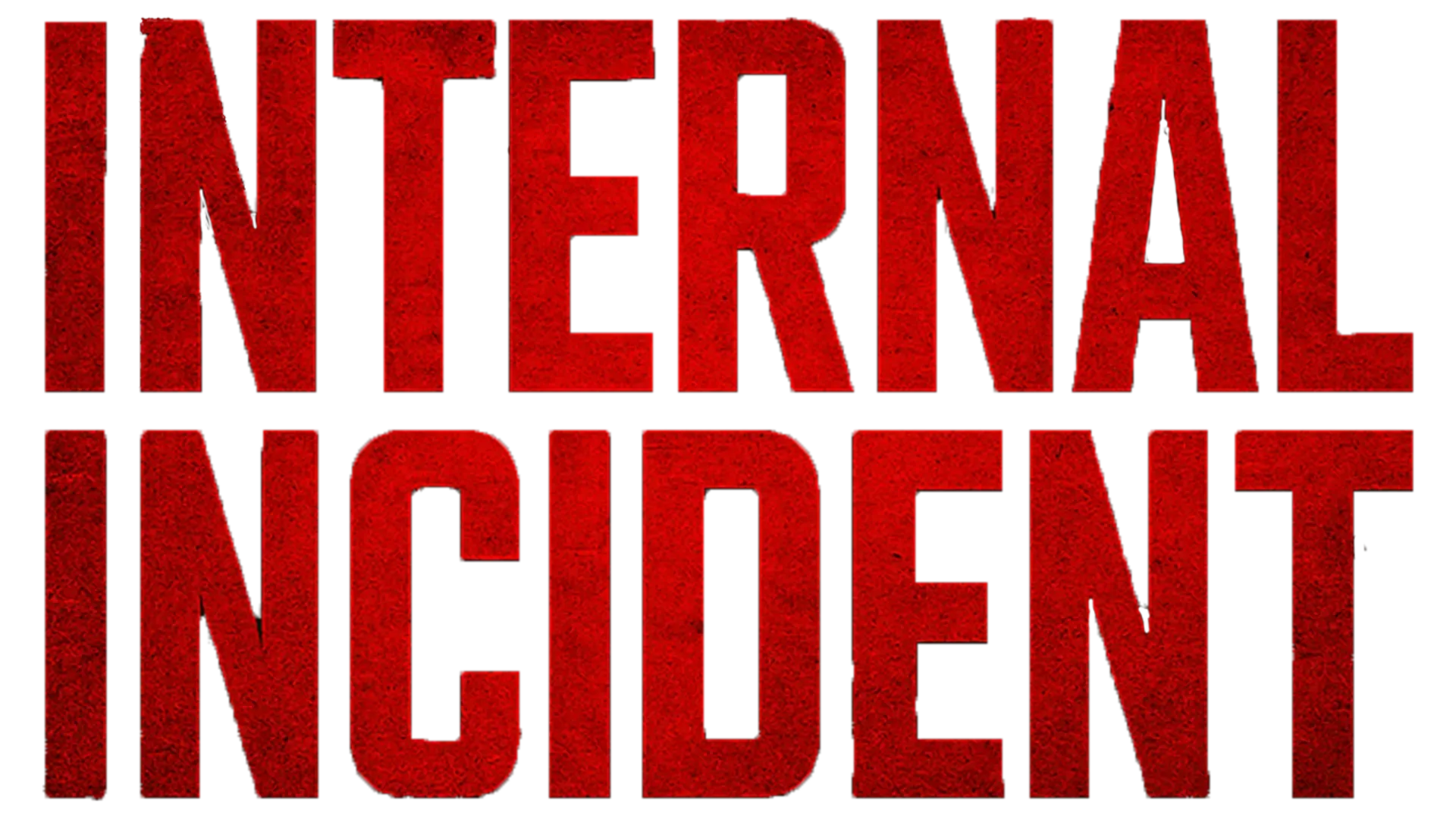 Internal Incident