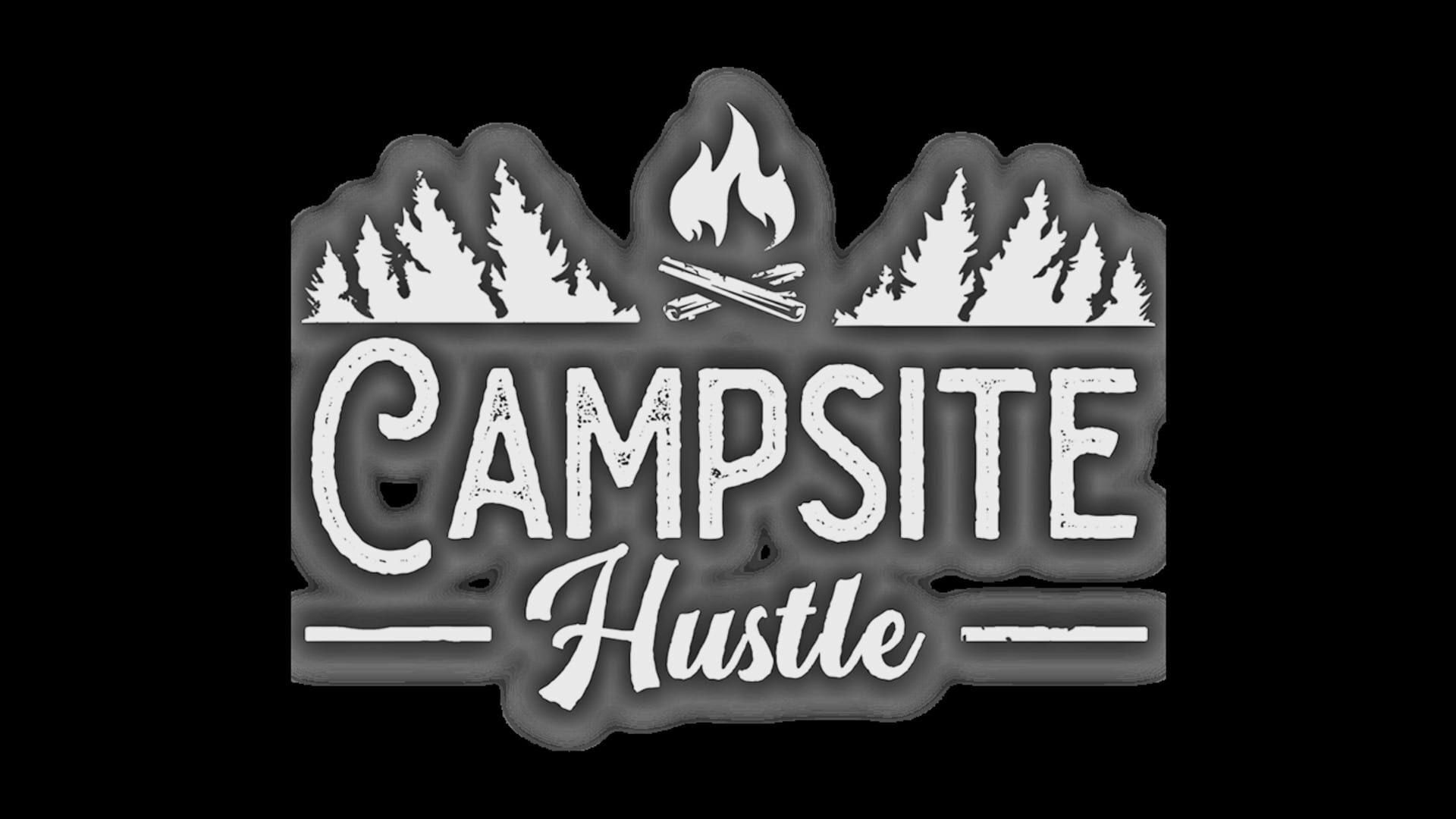 Campsite Hustle