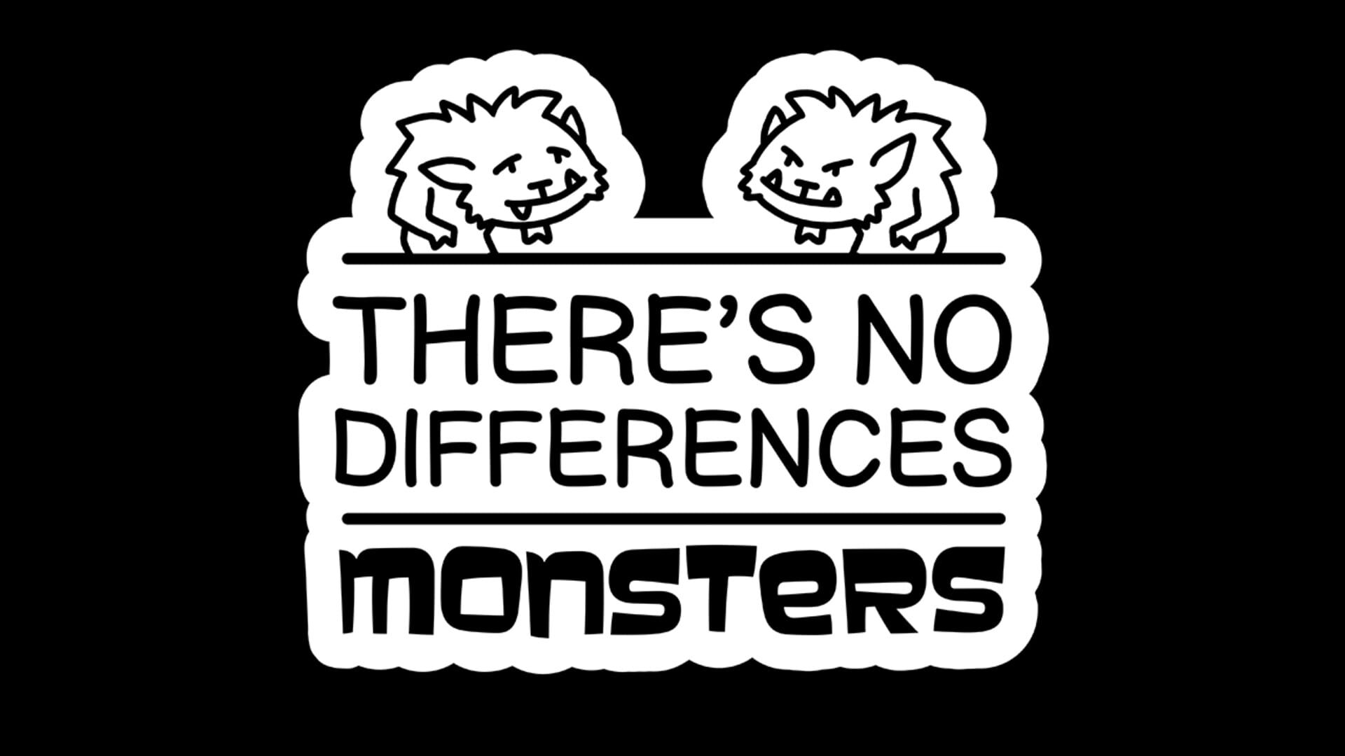 There's No Differences: Monsters artwork