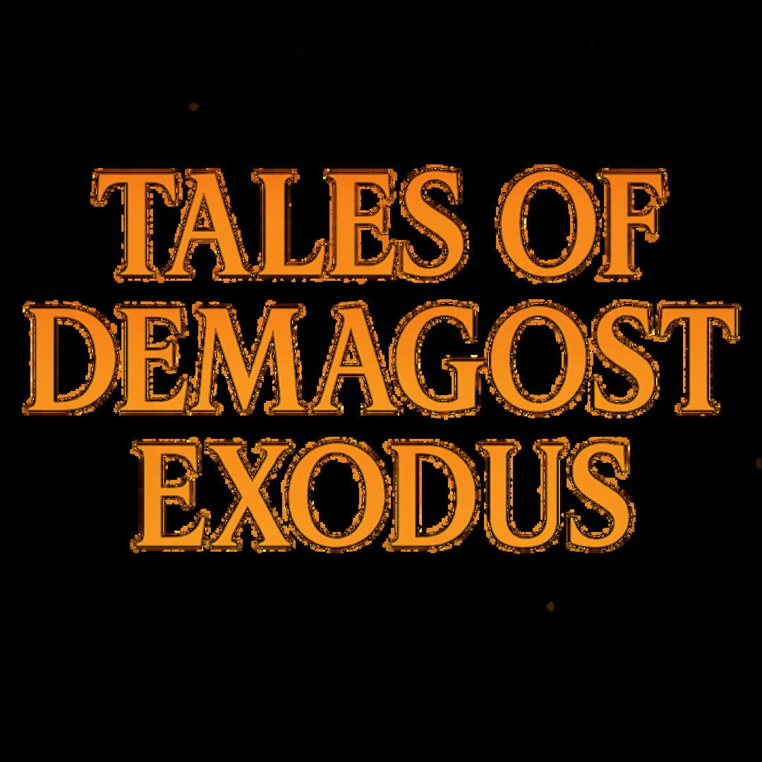 Tales of Demagost: Exodus artwork