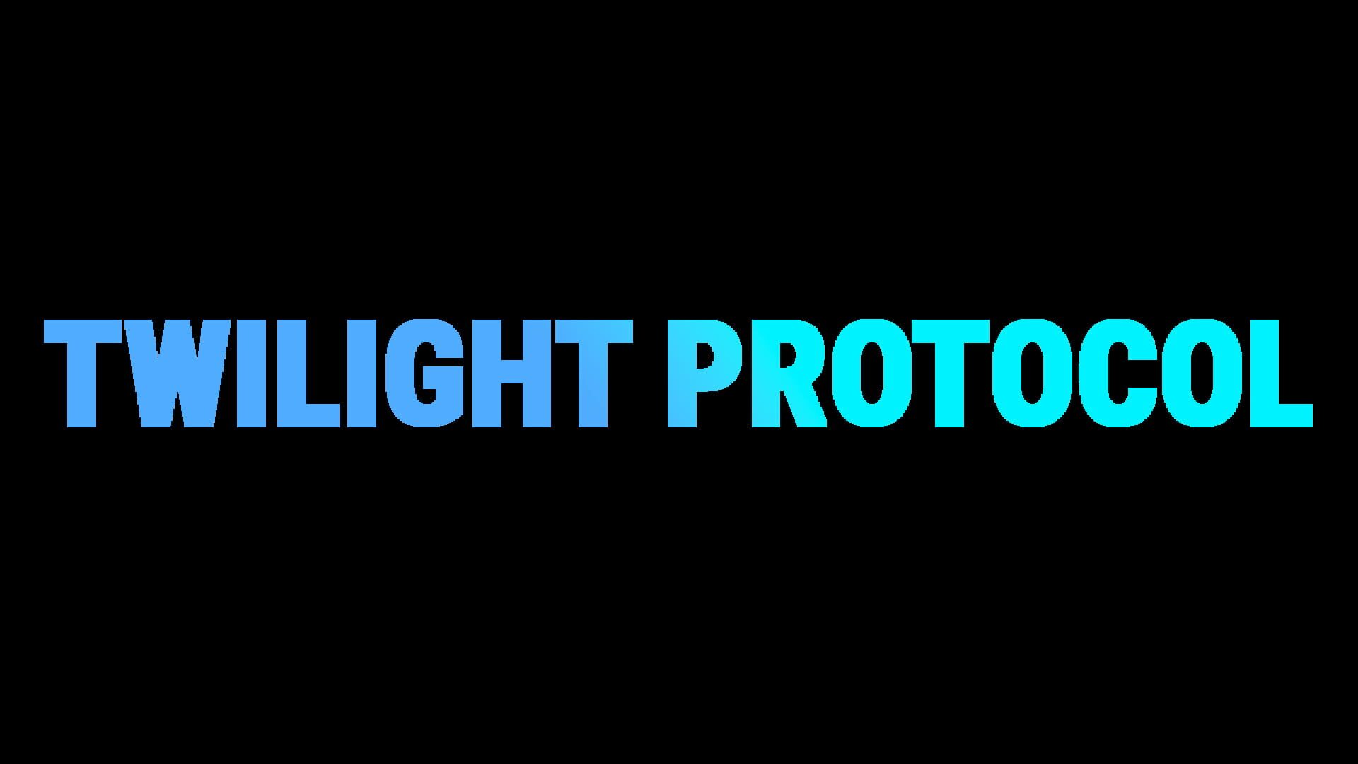 Twilight Protocol