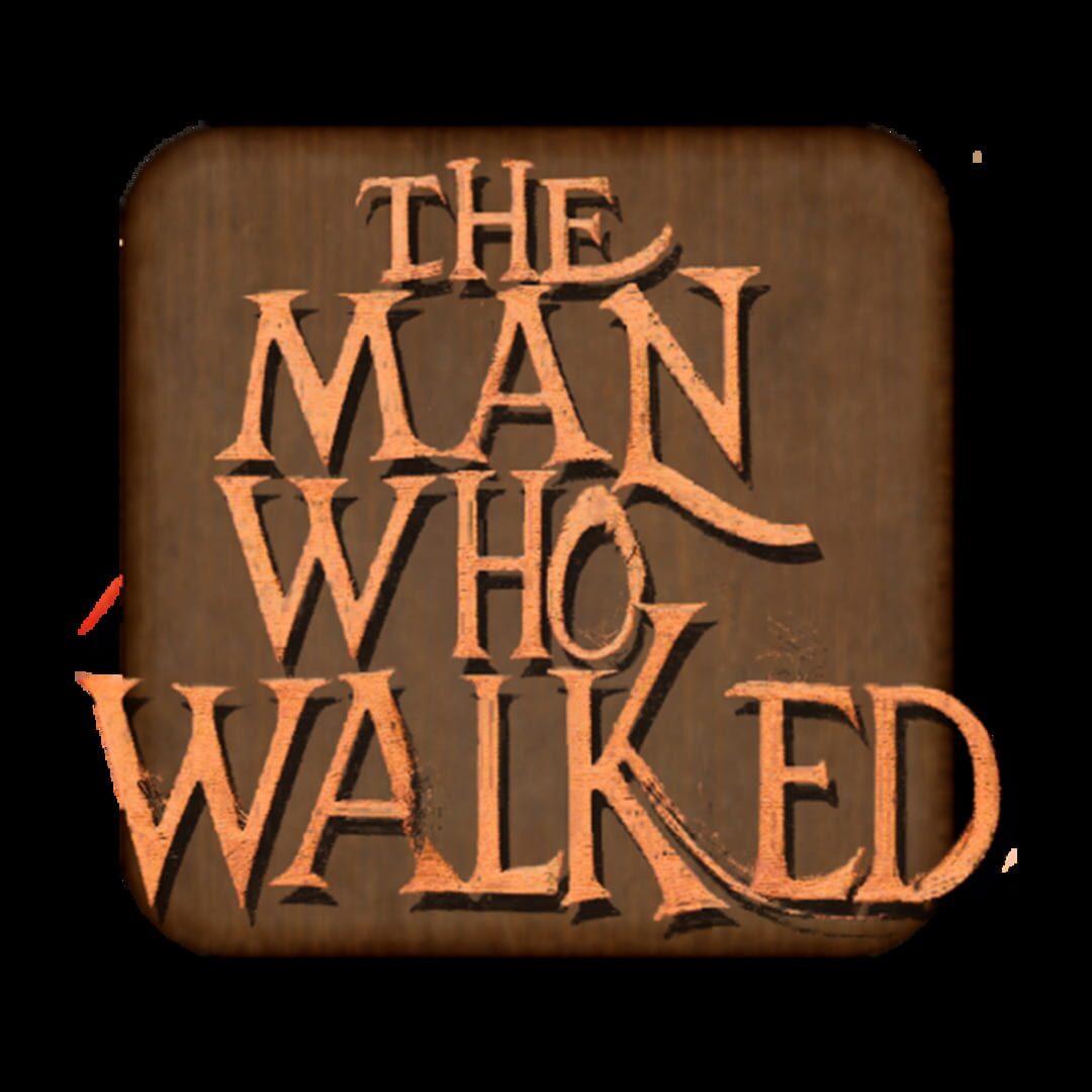 The Man Who Walked