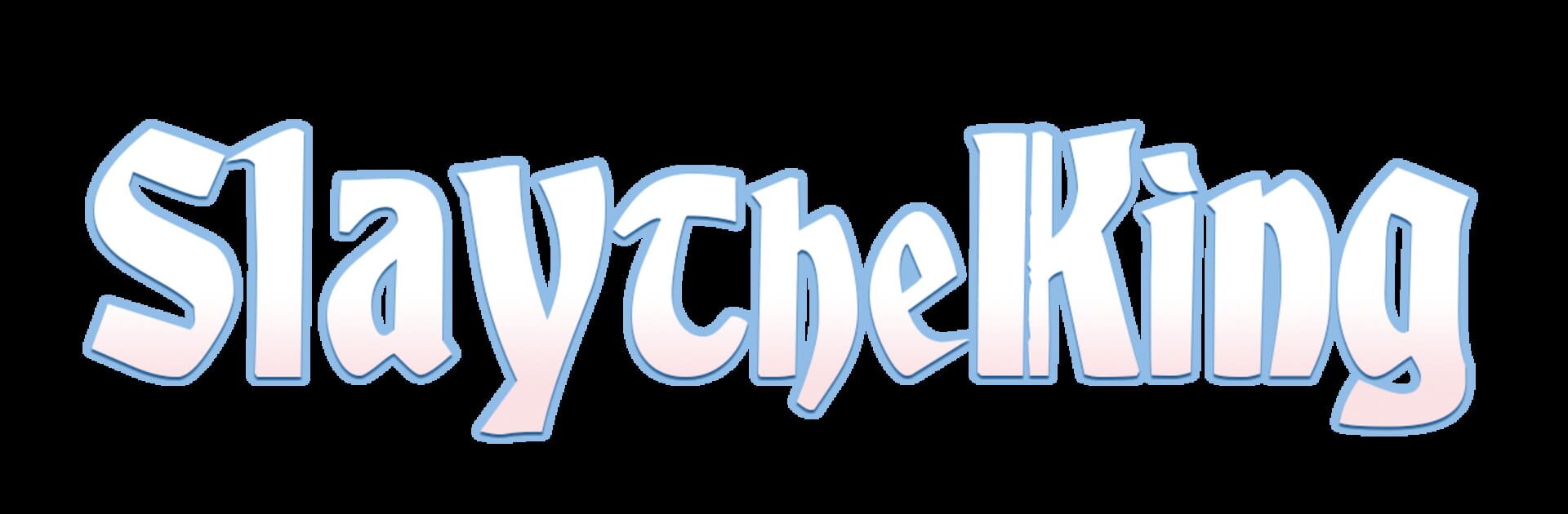 Slay the King