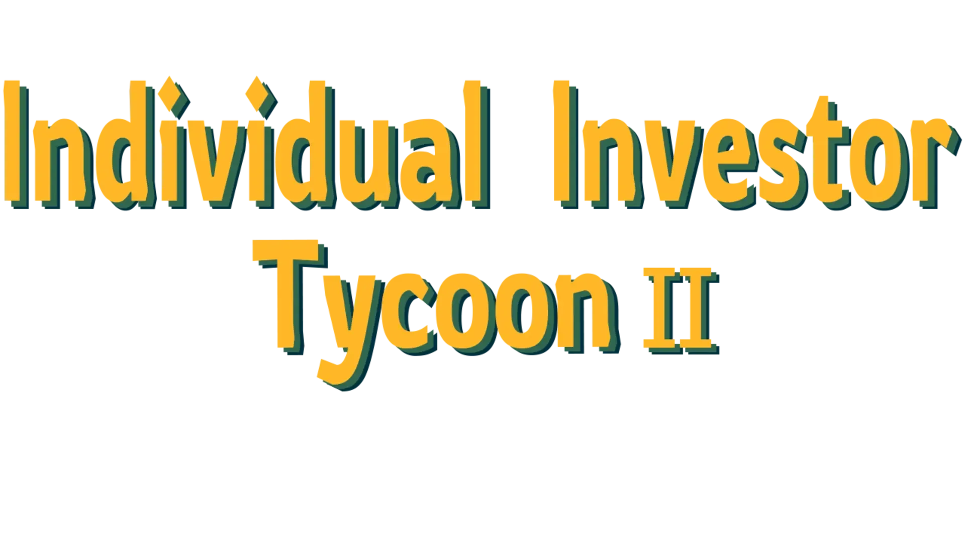 Individual Investor Tycoon II
