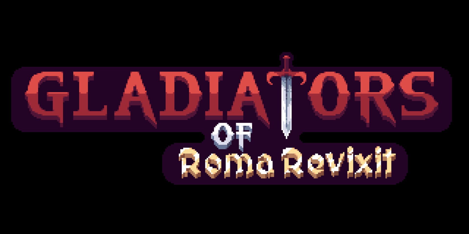 Gladiators of Roma Revixit