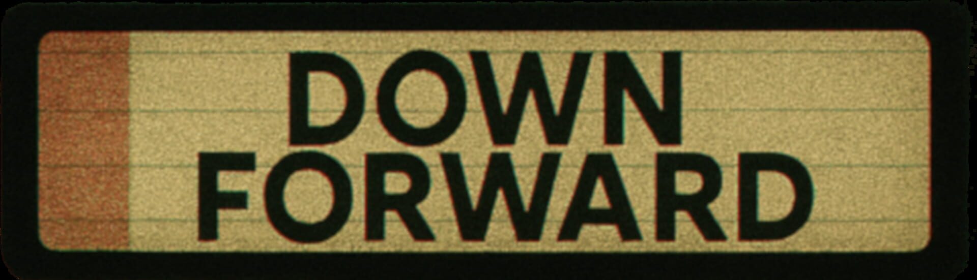 Down Forward
