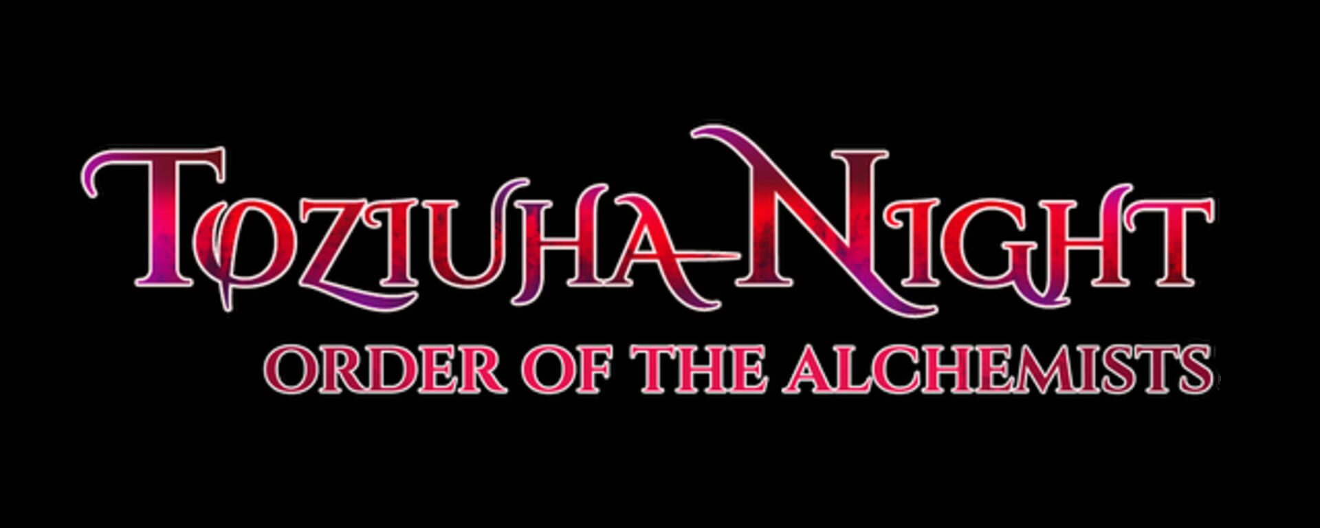 Toziuha Night: Order of the Alchemists artwork