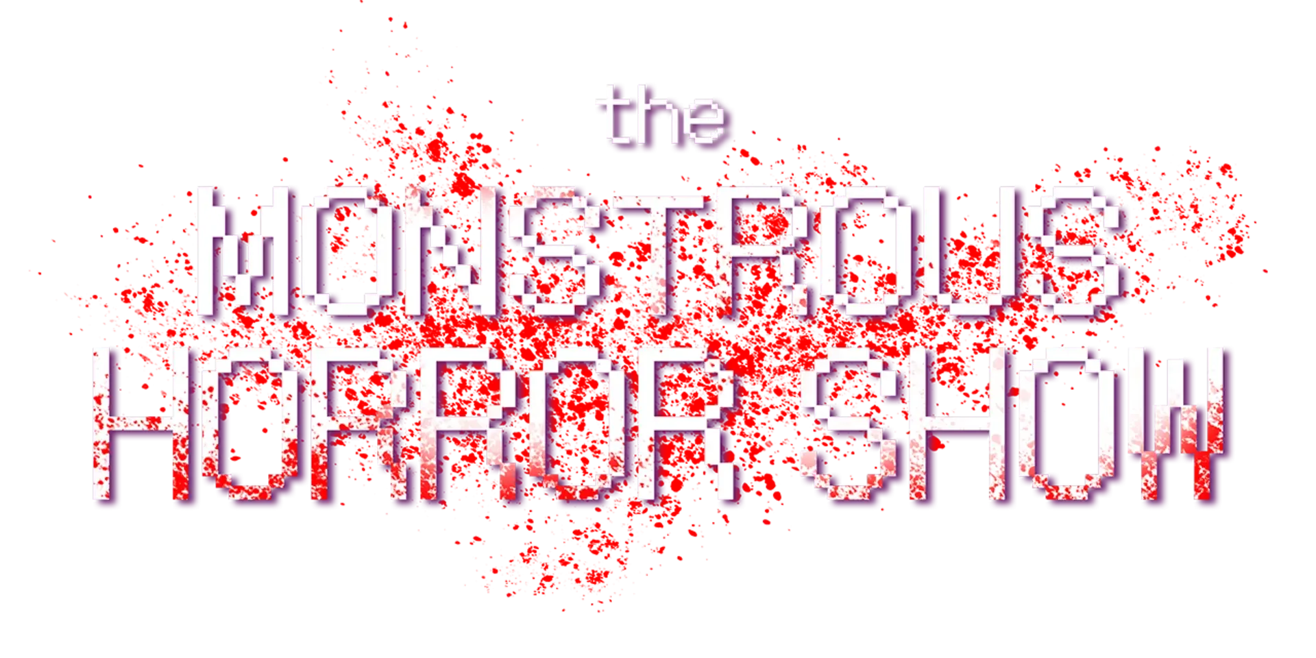 The Monstrous Horror Show