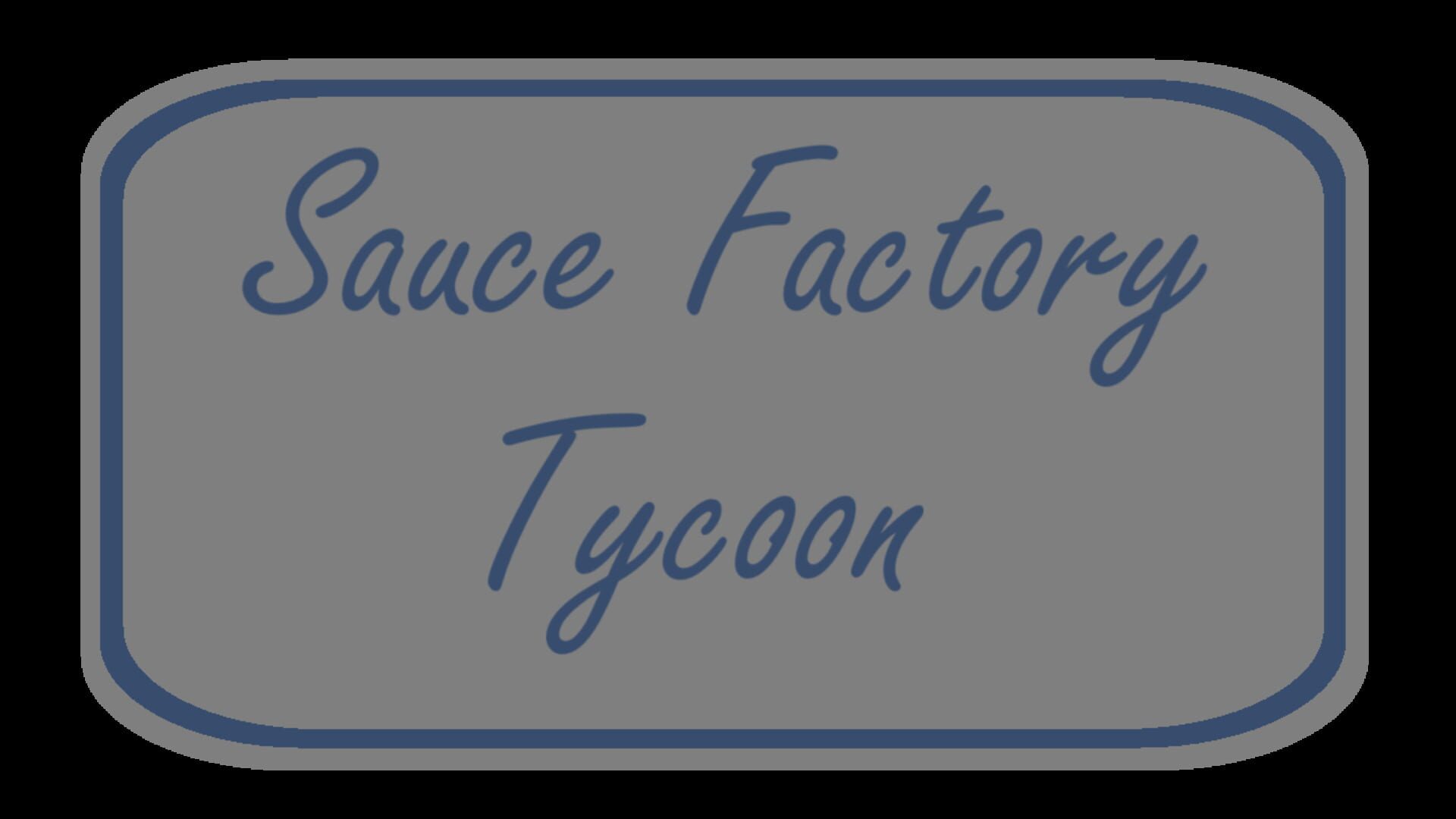 Sauce Factory Tycoon artwork