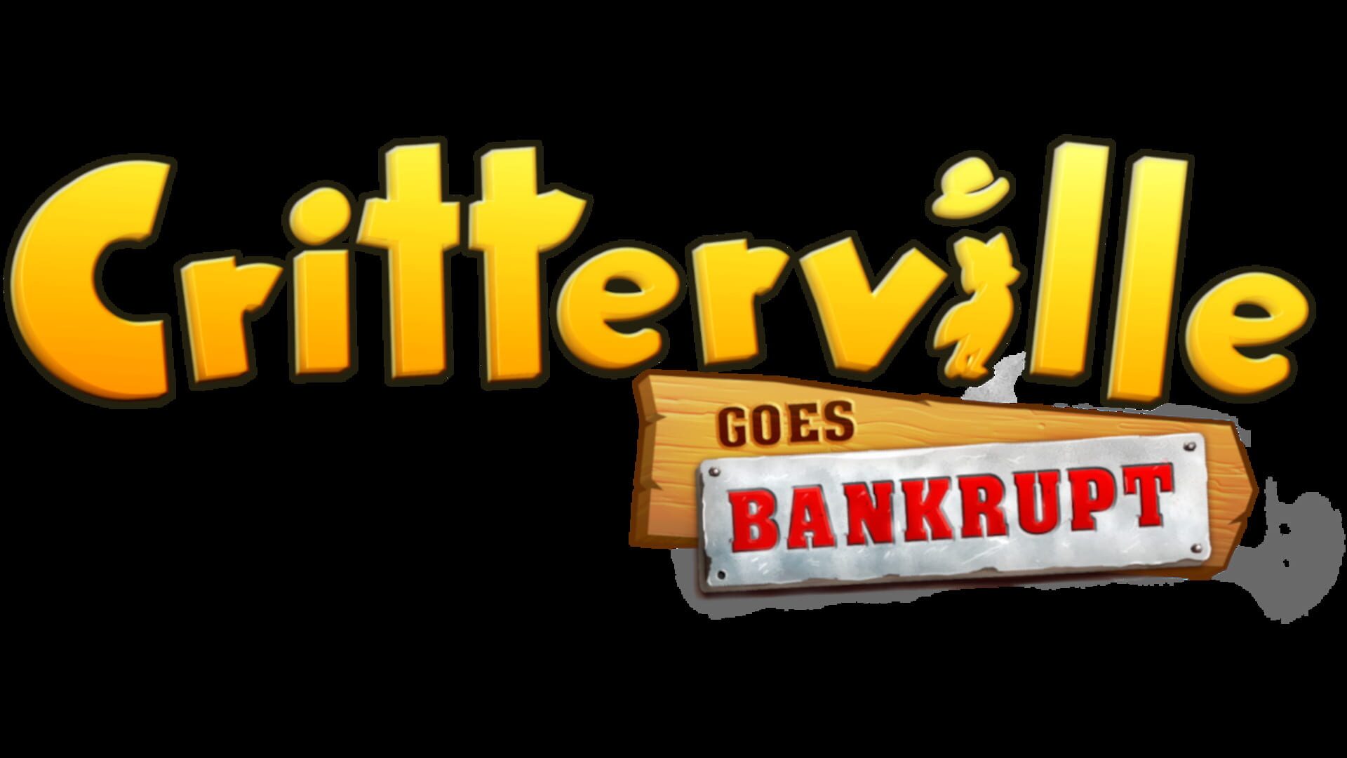 Critterville Goes Bankrupt