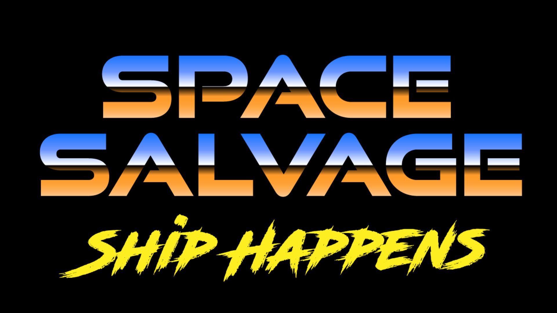Space Salvage: Ship Happens