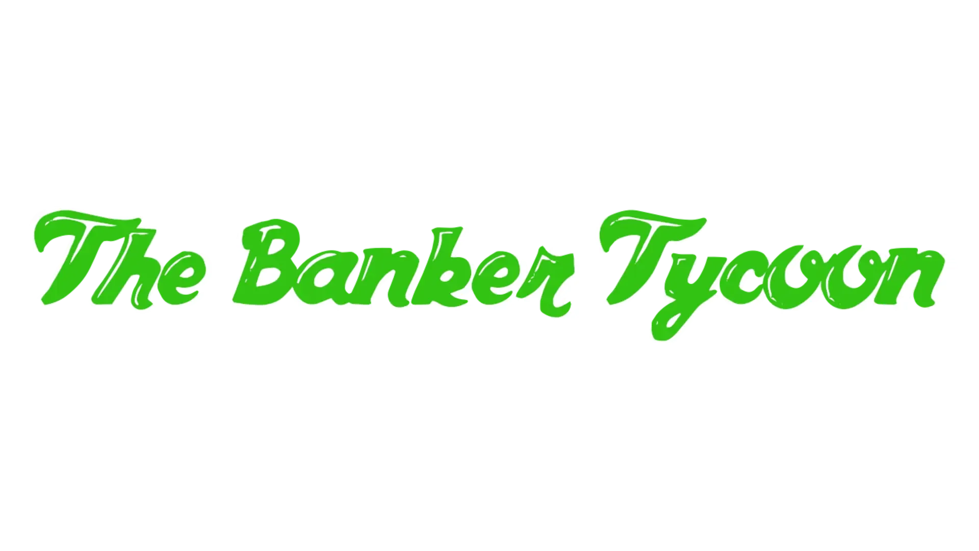 The Banker Tycoon
