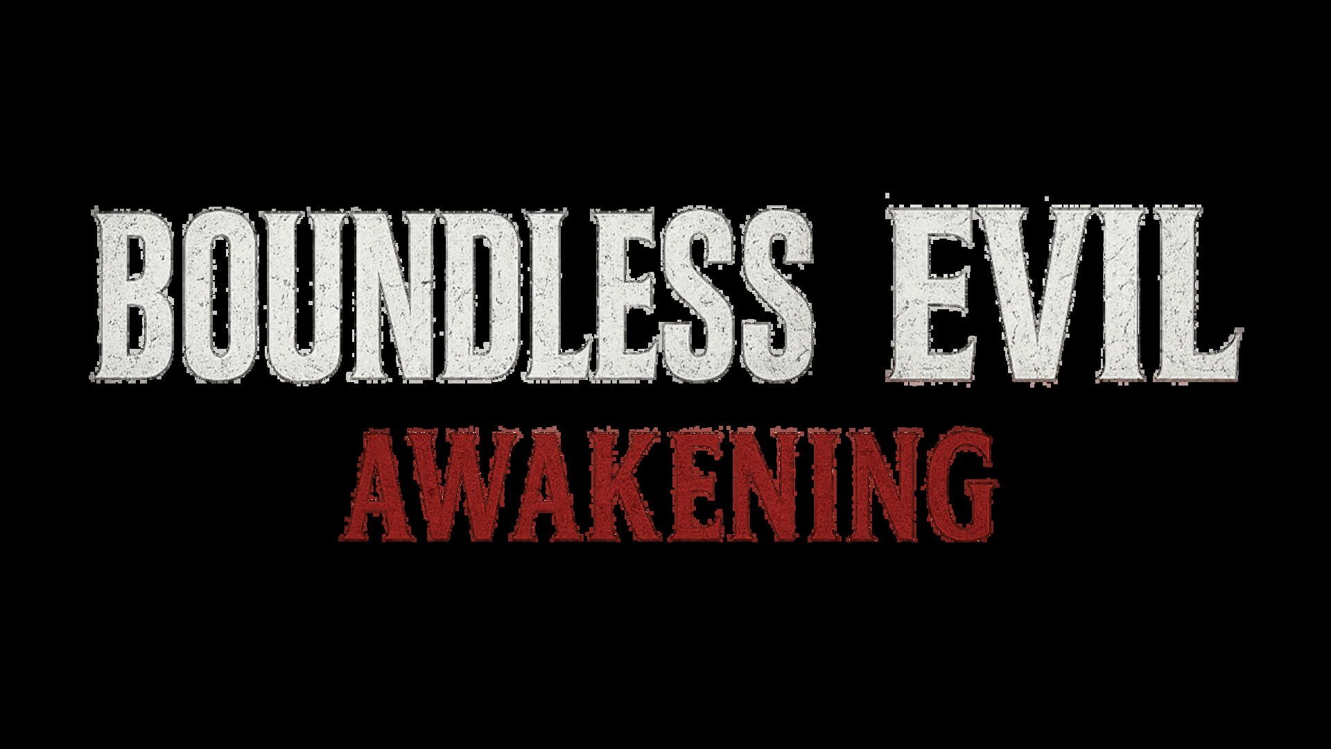 Boundless Evil: Awakening