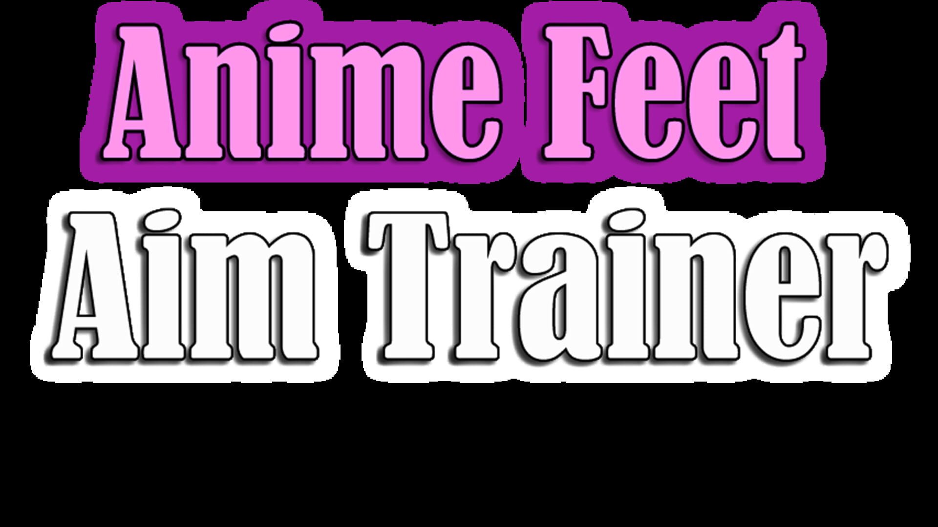 Anime Feet Aim Trainer