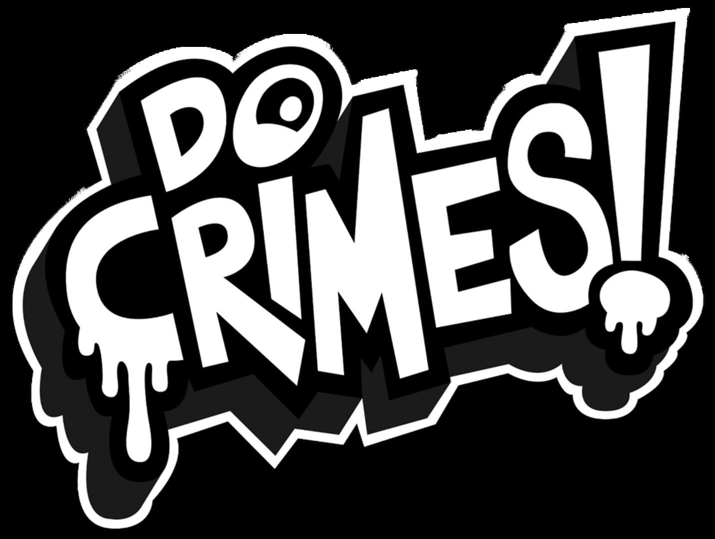 Do Crimes!