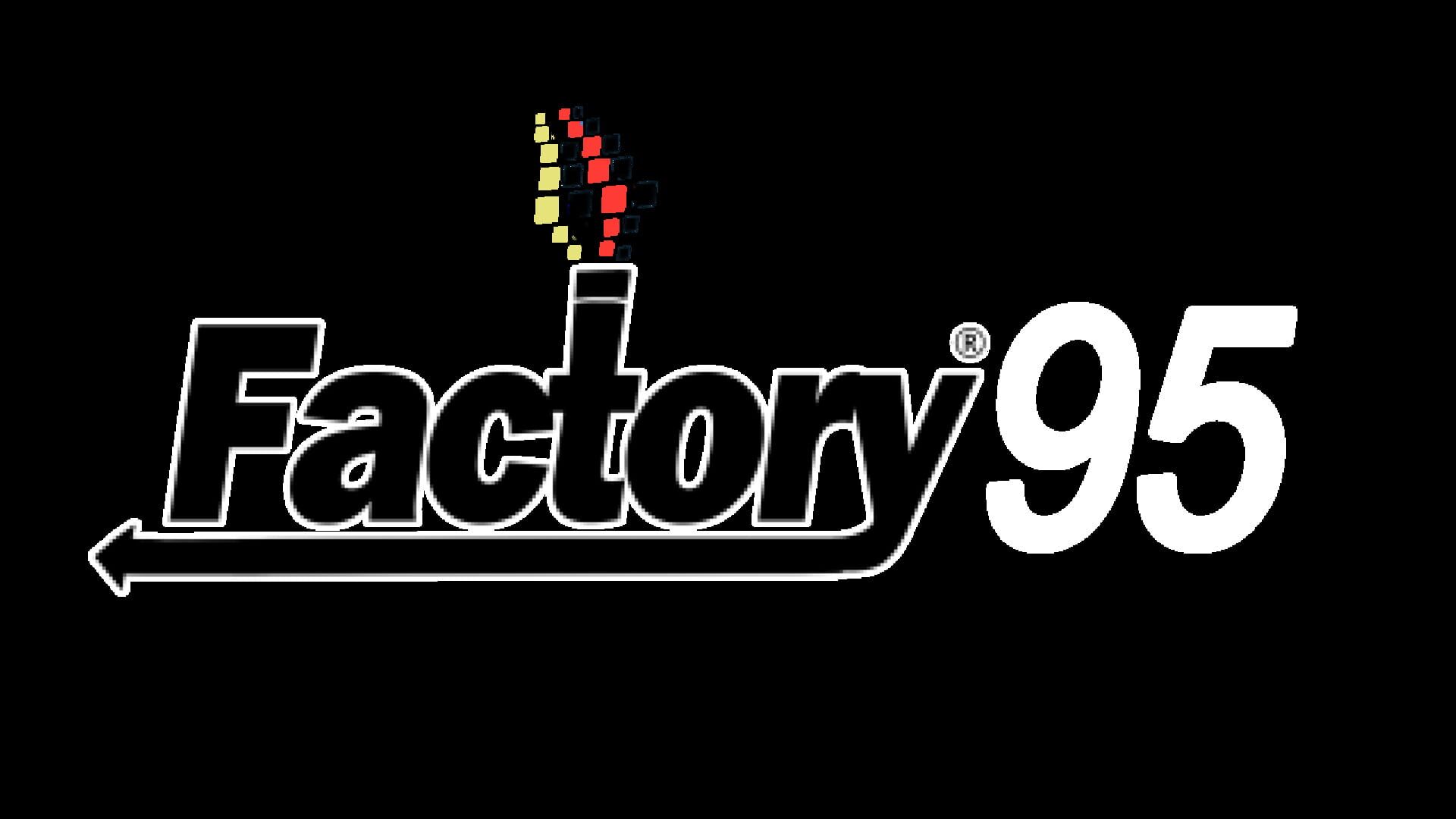 Factory 95