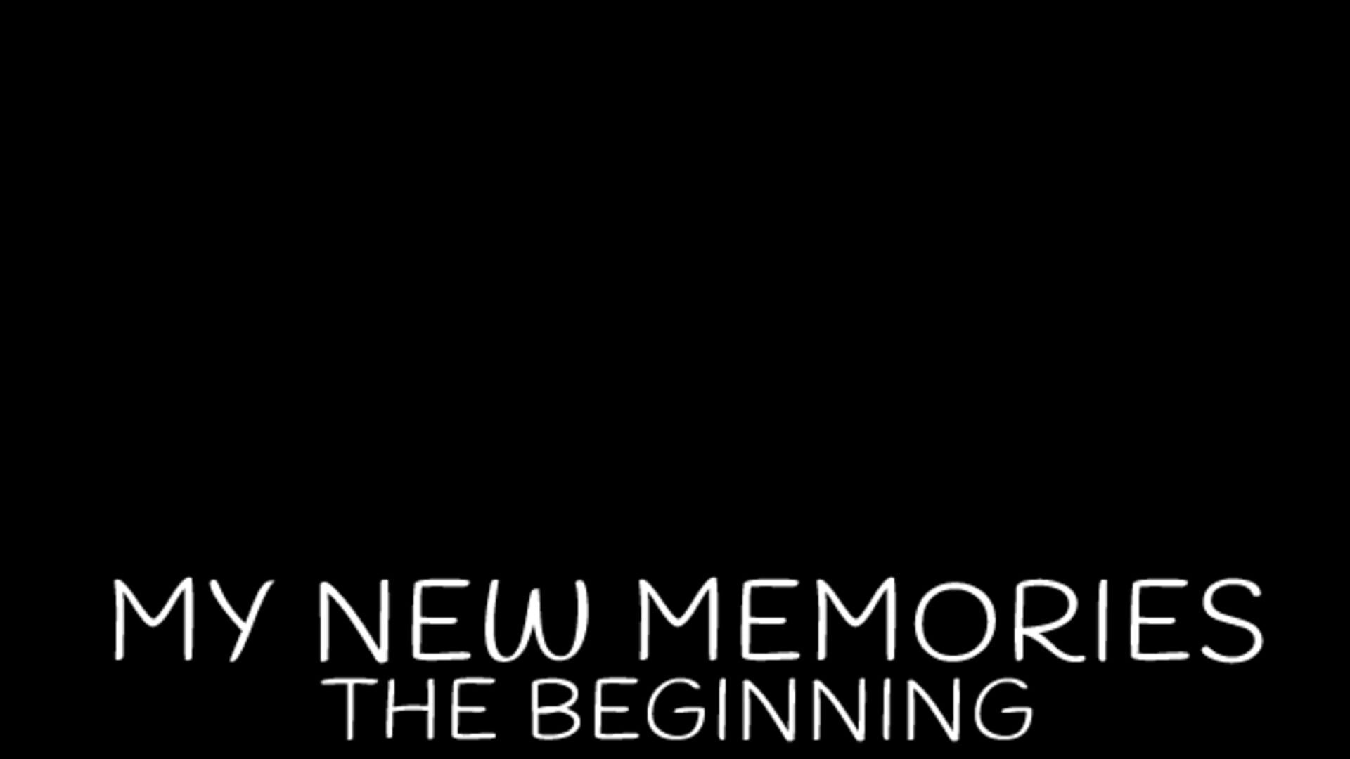 Artwork for My New Memories: The Beginning