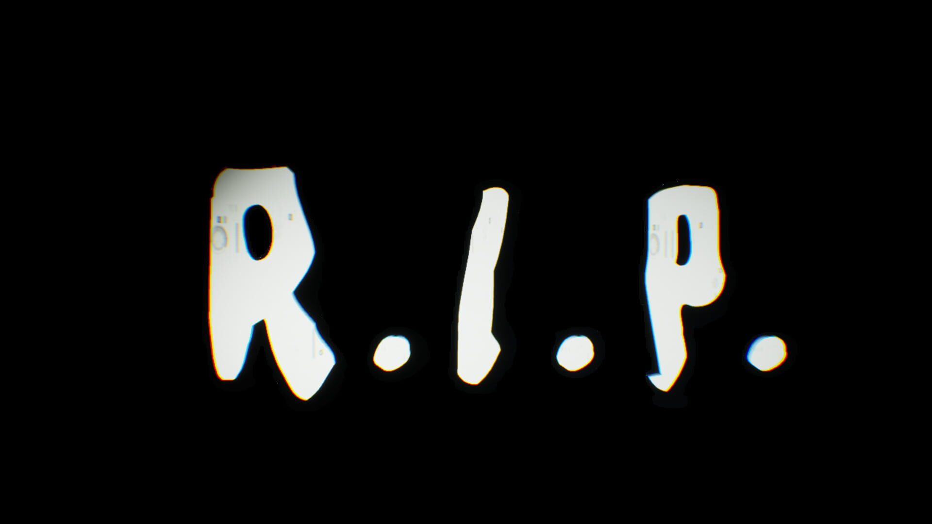 R.I.P.