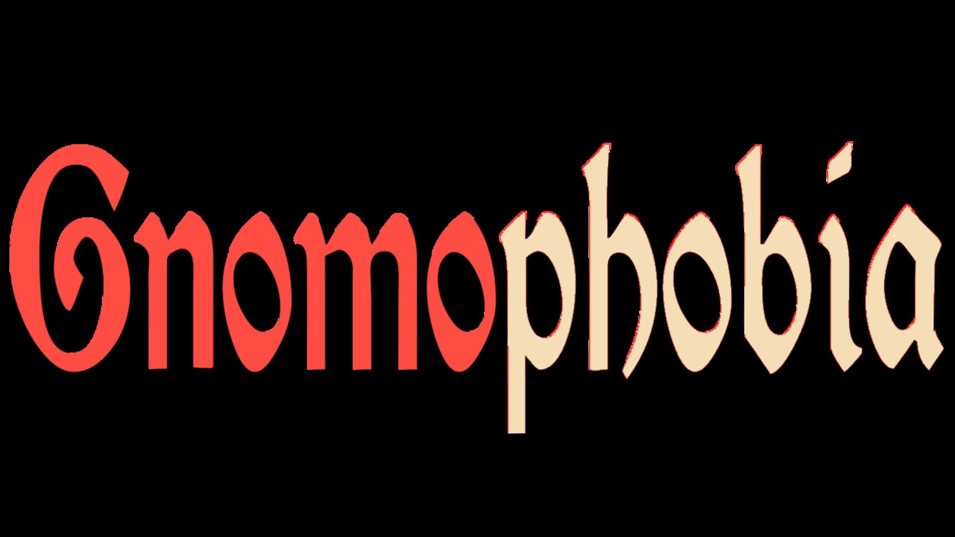 Gnomophobia