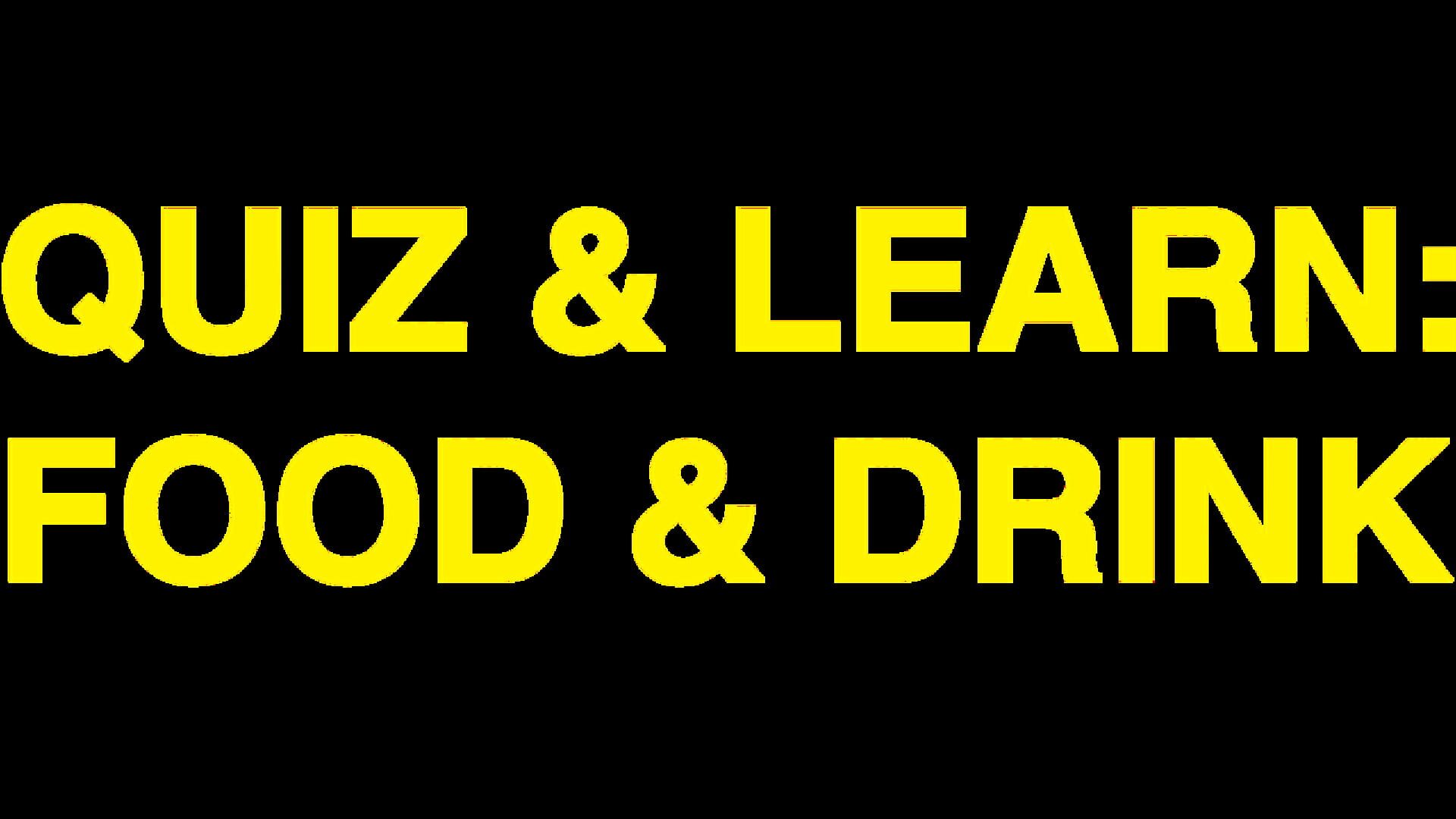 Artwork for Quiz & Learn: Food & Drink