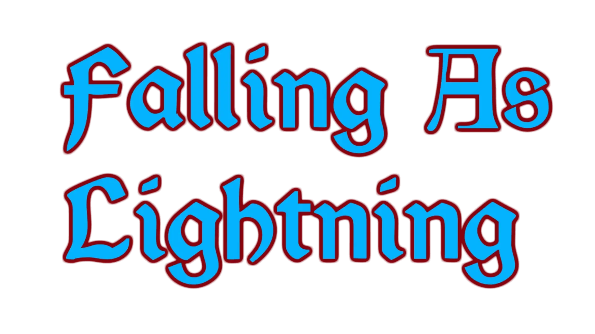 Falling As Lightning