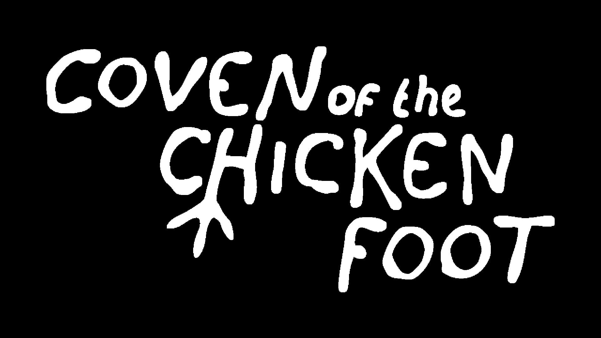 Coven of the Chicken Foot