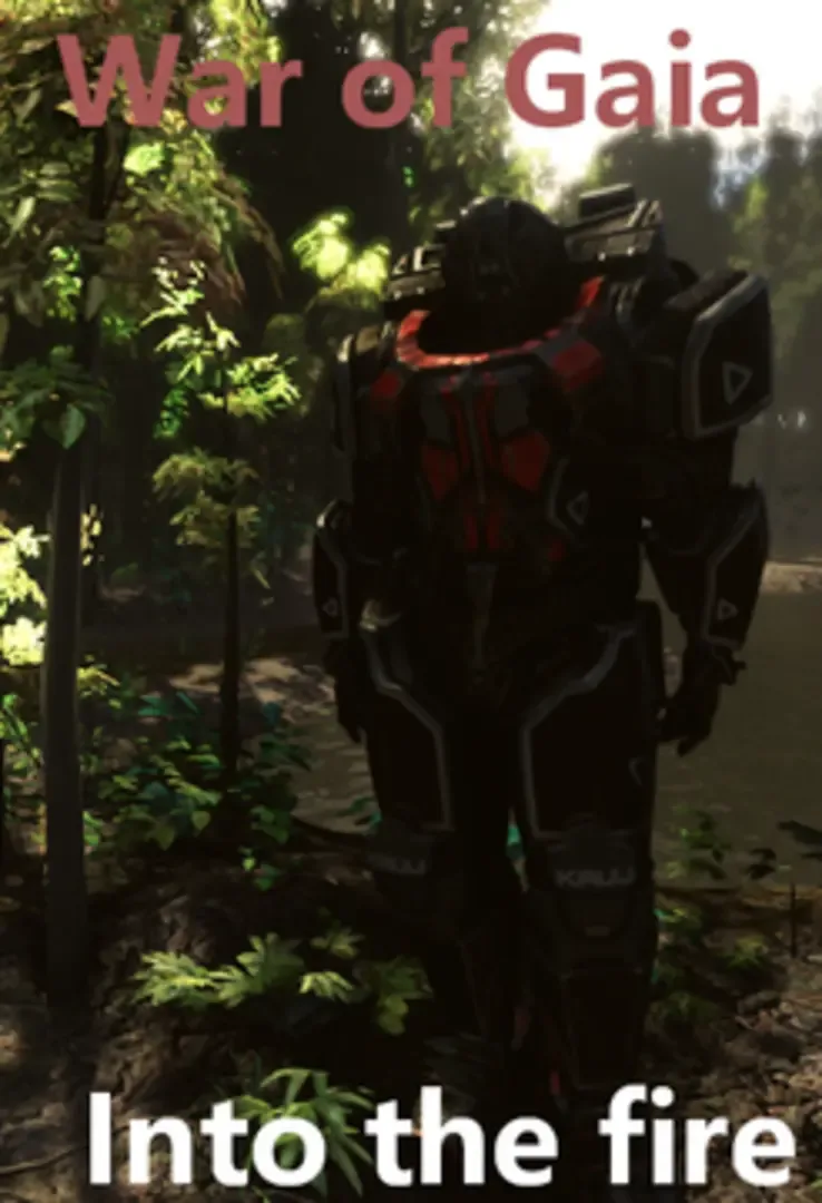 War of Gaia: Into the Fire