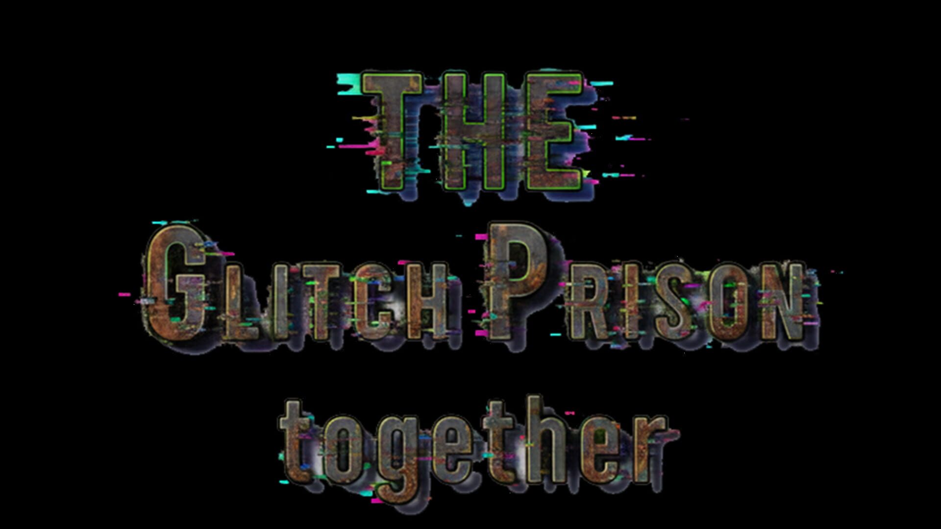 Artwork for The Glitch Prison Together